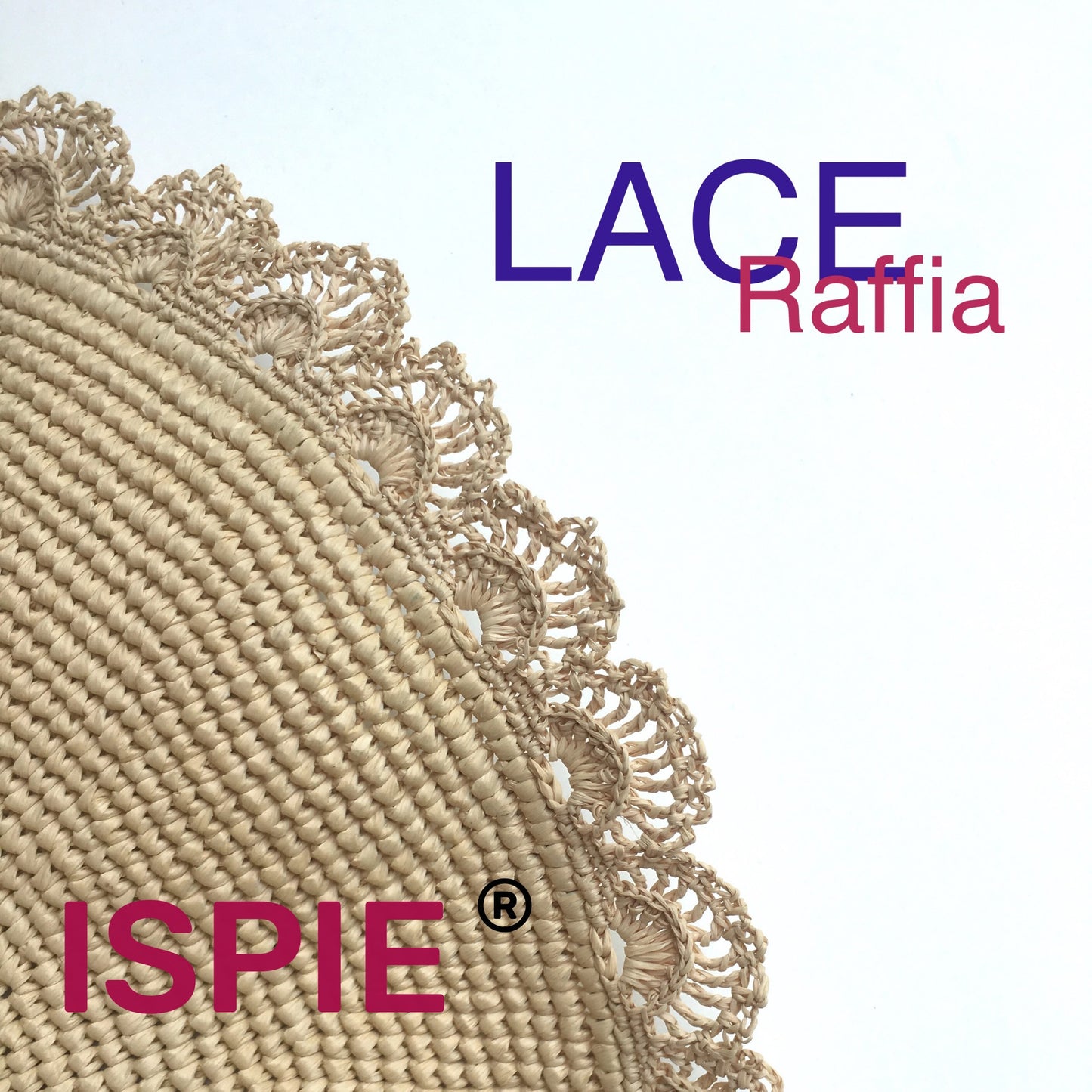 ISPIE Lace raffia